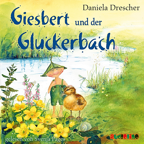 Giesbert - 3 - Giesbert und der Gluckerbach, Daniela Drescher