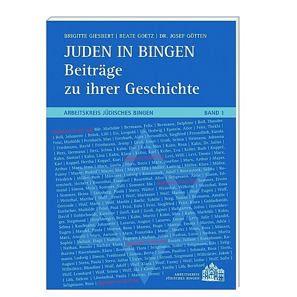 Giesbert, B: Juden in Bingen - Beiträge zu ihrer Geschichte, Brigitte Giesbert, Beate Goetz, Josef Götten