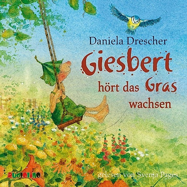 Giesbert hört das Gras wachsen,1 Audio-CD, Daniela Drescher