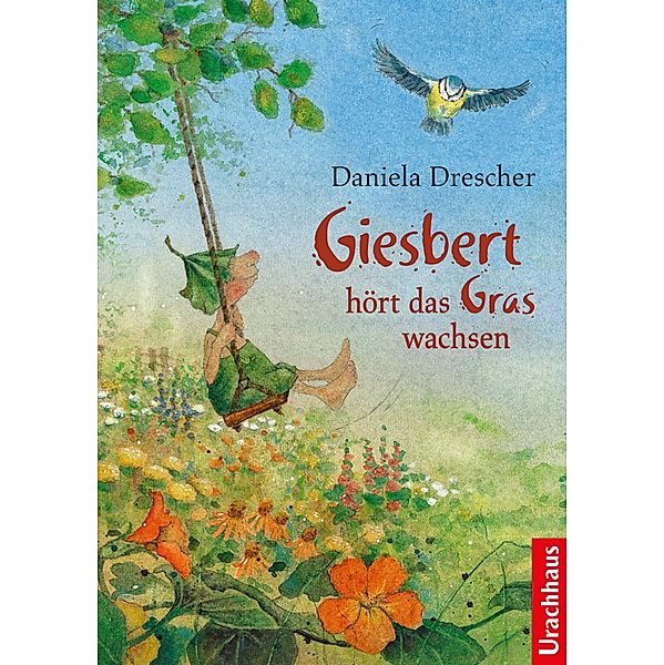 Giesbert hört das Gras wachsen, Daniela Drescher