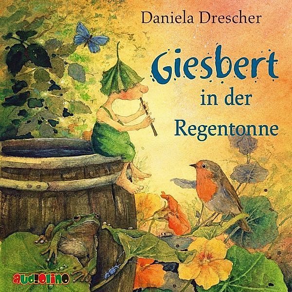 Giesbert in der Regentonne,1 Audio-CD, Daniela Drescher