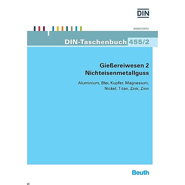 Gießereiwesen 2: Nichteisenmetallguss