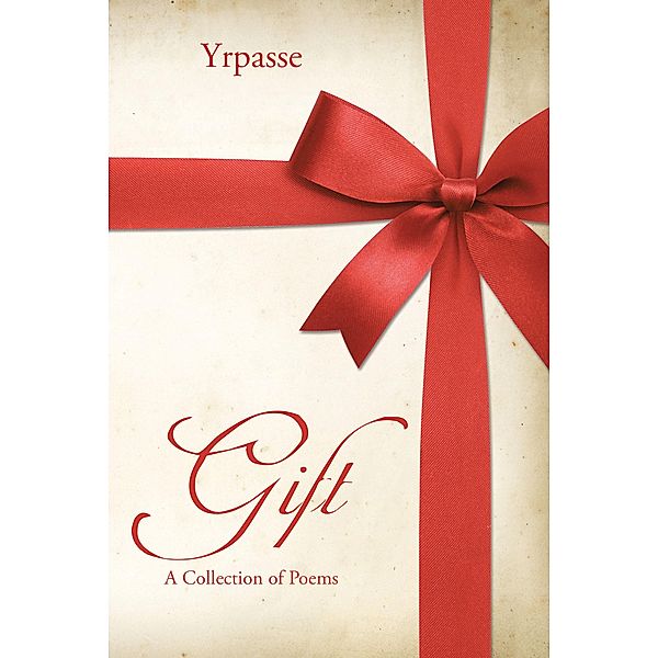 Gift, Yrpasse