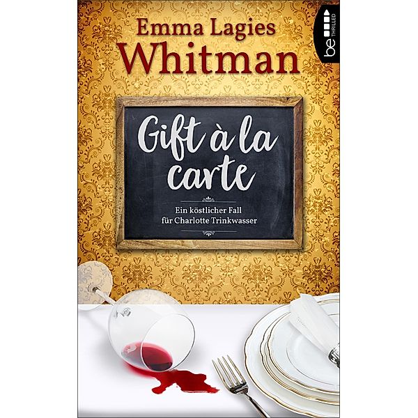 Gift à la carte / Kulinarische Krimis Bd.1, Emma Lagies Whitman