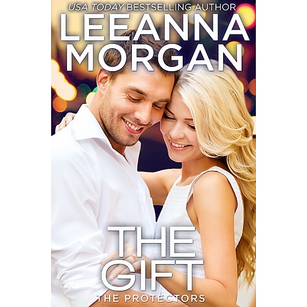 Gift: A Sweet, Small Town Romance / Leeanna Morgan, Leeanna Morgan