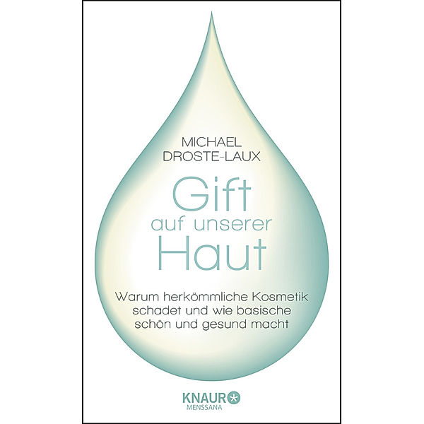 Gift auf unserer Haut, Michael Droste-Laux