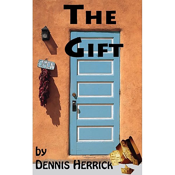 Gift / Dennis Herrick, Dennis Herrick