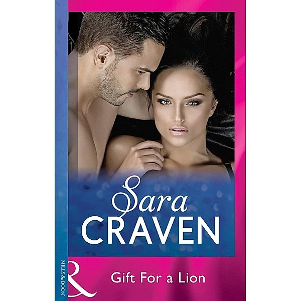 Gift For A Lion (Mills & Boon Modern), SARA CRAVEN