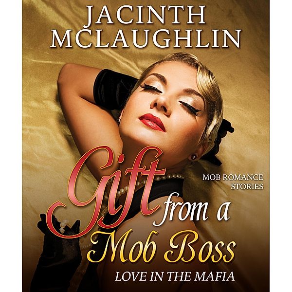 Gift from a Mob Boss / Speedy Publishing Books, Jacinth McLaughlin