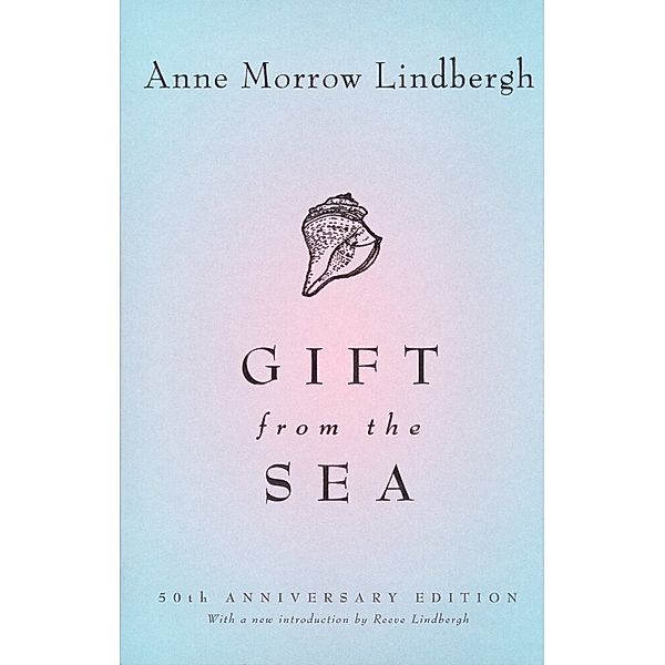 Gift from the Sea, Anne Morrow Lindbergh