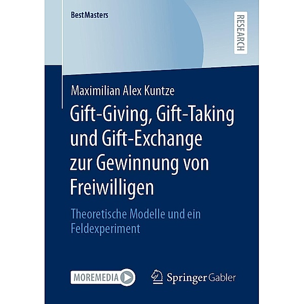 Gift-Giving, Gift-Taking und Gift-Exchange zur Gewinnung von Freiwilligen / BestMasters, Maximilian Alex Kuntze