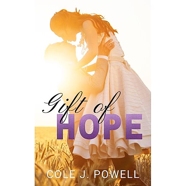 Gift of Hope, Cole J. Powell