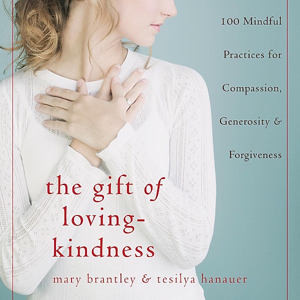 Gift of Loving-Kindness, Mary Brantley