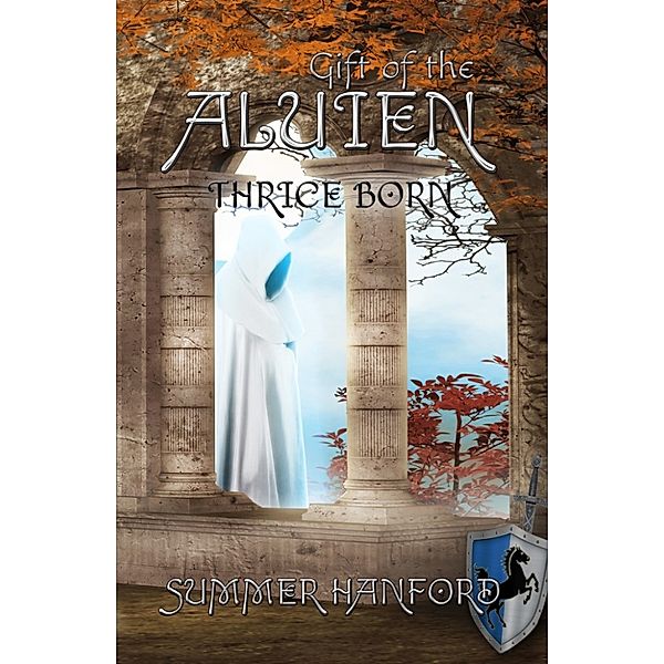 Gift of the Aluien: Thrice Born, Summer Hanford