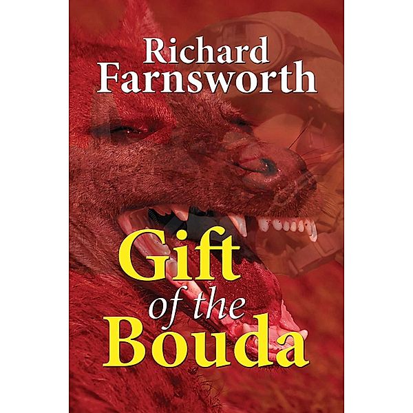 Gift of the Bouda, Richard Farnsworth