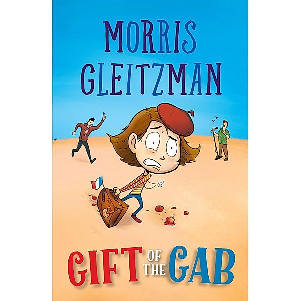 Gift of the Gab, Morris Gleitzman