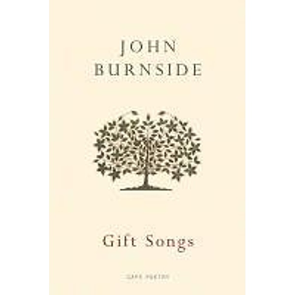 Gift Songs, John Burnside