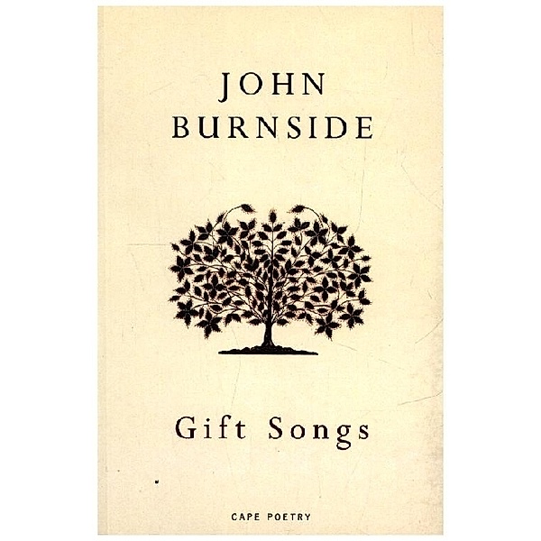 Gift Songs, John Burnside
