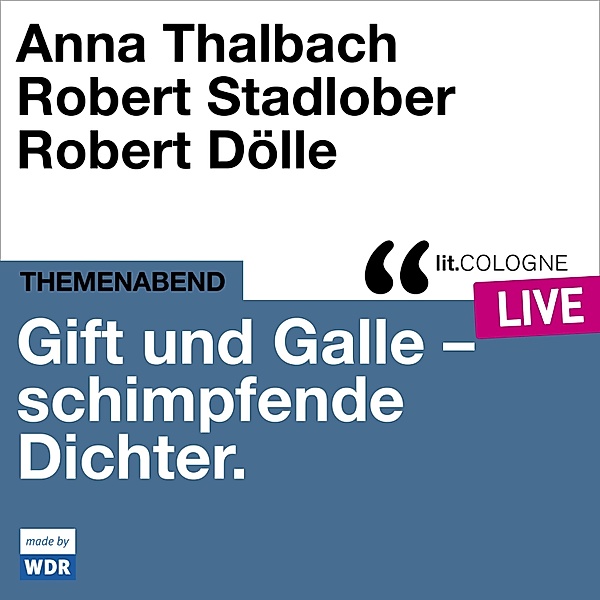Gift und Galle mit Anna Thalbach, Robert Stadlober und Robert Dölle, Robert Stadlober, Anna Thalbach, Robert Dölle, Lars Classen