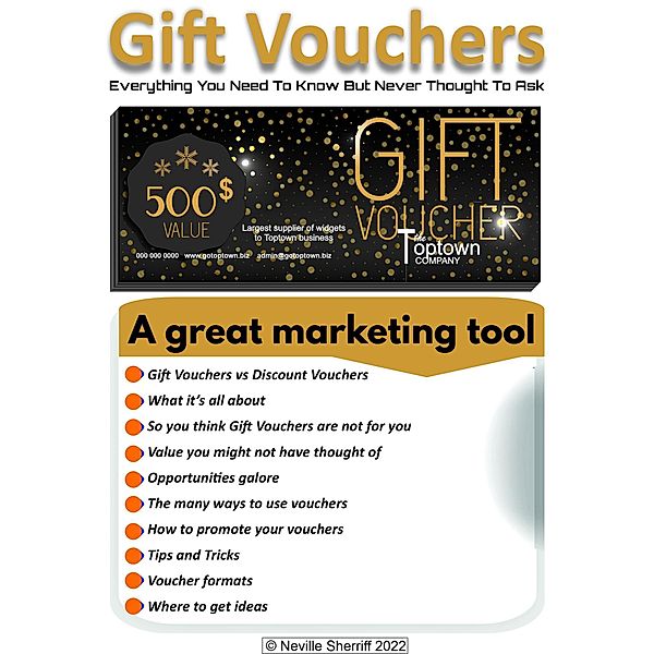 Gift Vouchers: Everything You Need to Know but Never Thought to Ask (Nitty Gritty Marketing) / Nitty Gritty Marketing, Neville Sherriff