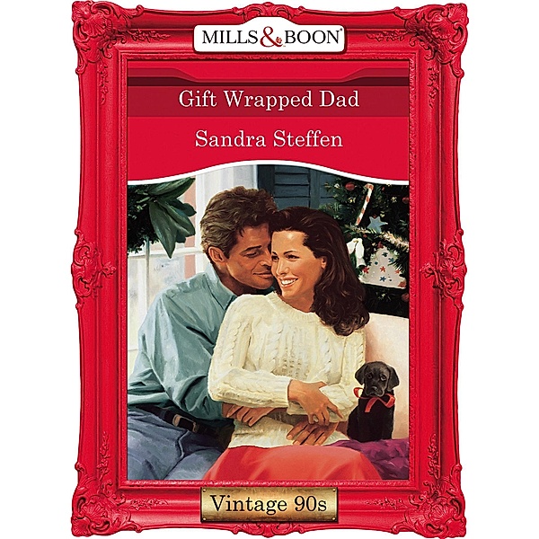 Gift Wrapped Dad (Mills & Boon Vintage Desire), Sandra Steffen