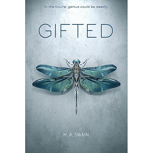 Gifted, H. A. Swain