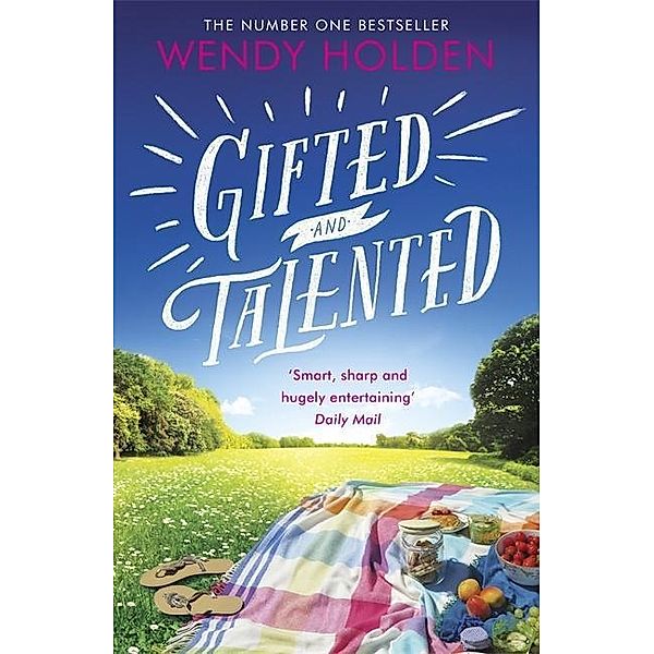 Gifted and Talented, Wendy Holden