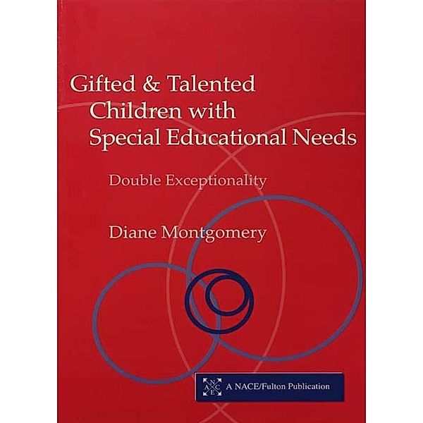 Gifted and Talented Children with Special Educational Needs, Diane Montgomery