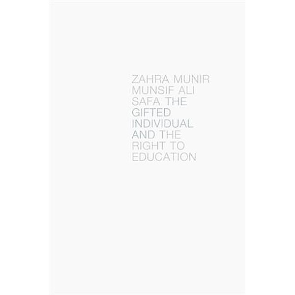 Gifted Individual and the Right to Education, Zahra Munir Munsif Ali Safa