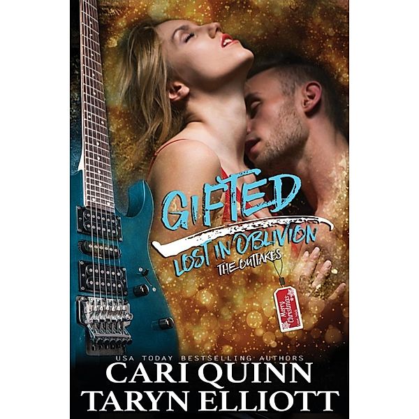 Gifted (Lost in Oblivion 4.2), Cari Quinn, Taryn Elliott