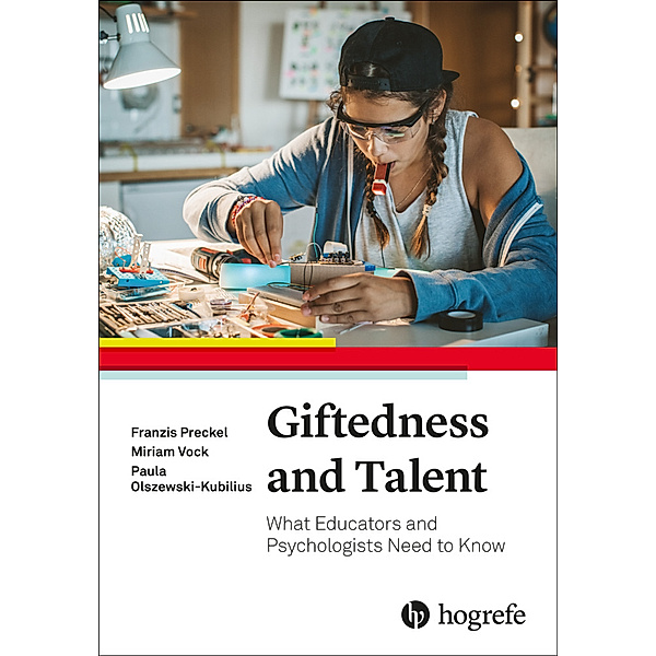 Giftedness and Talent, Franzis Preckel, Miriam Vock, Paula Olszewski-Kubilius