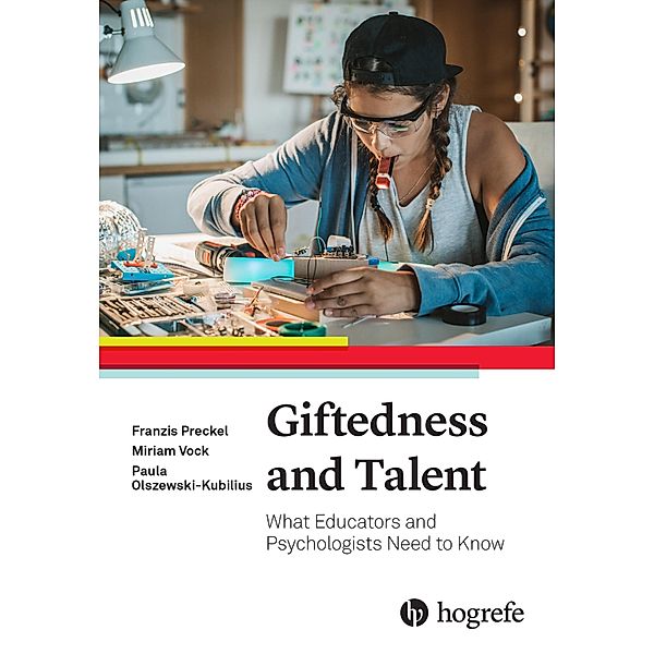 Giftedness and Talent, Franzis Preckel, Miriam Vock, Paula Olszewski-Kubilius