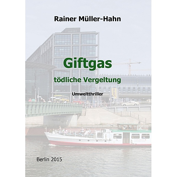 Giftgas, Rainer Müller-Hahn