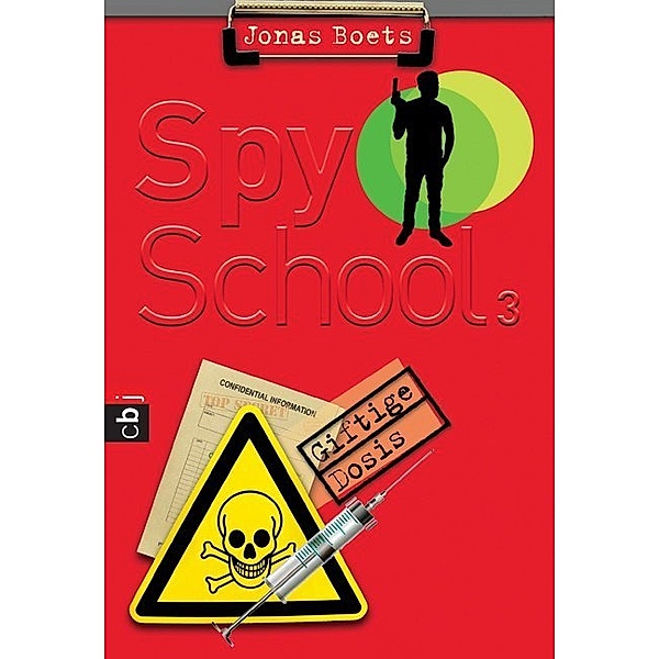 Giftige Dosis / Spy School Bd.3, Jonas Boets