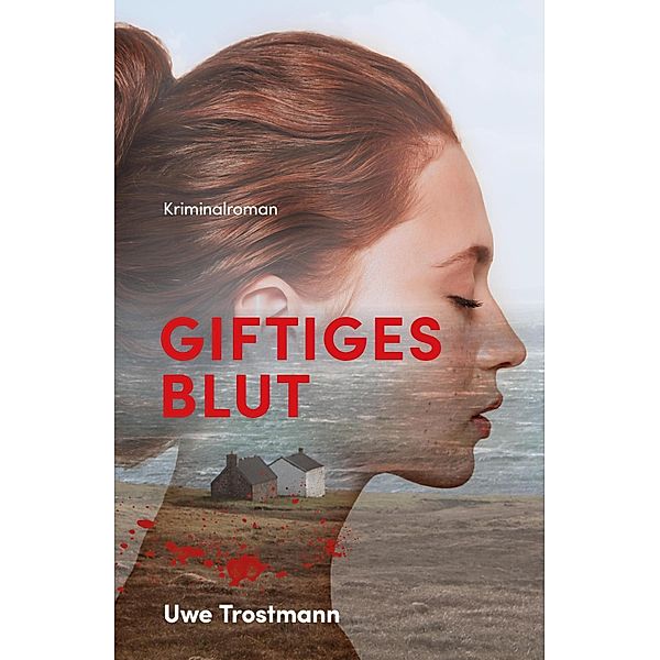 Giftiges Blut, Uwe Trostmann