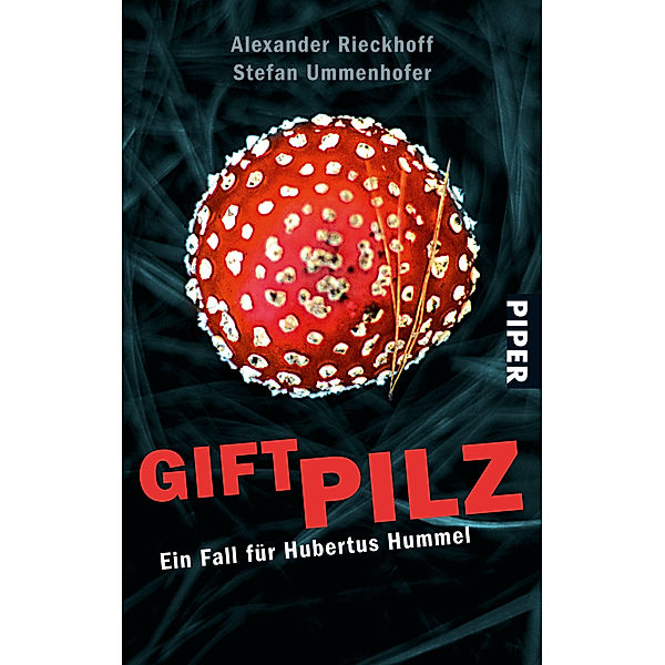Giftpilz / Hubertus Hummel Bd.8, Alexander Rieckhoff, Stefan Ummenhofer