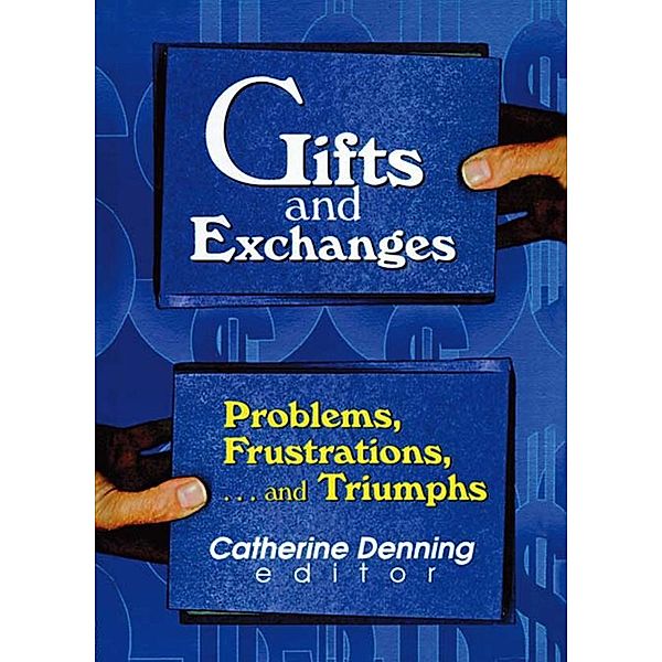 Gifts and Exchanges, Linda S Katz