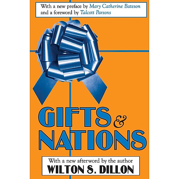 Gifts and Nations, Wilton S. Dillon
