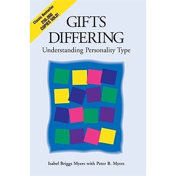 Gifts Differing, Isabel Briggs Myers, Peter B. Myers