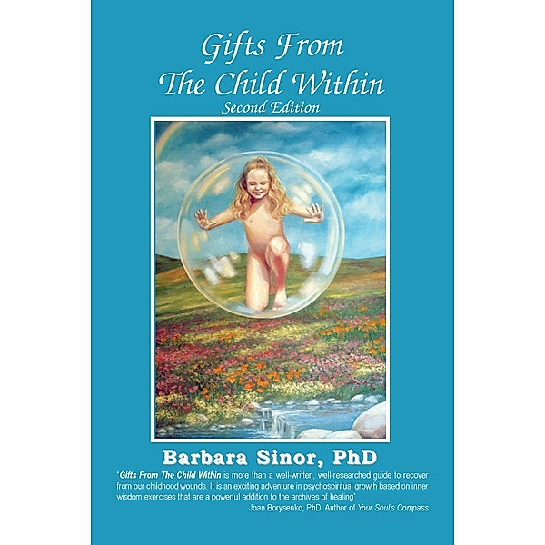 Gifts From The Child Within, Barbara Sinor