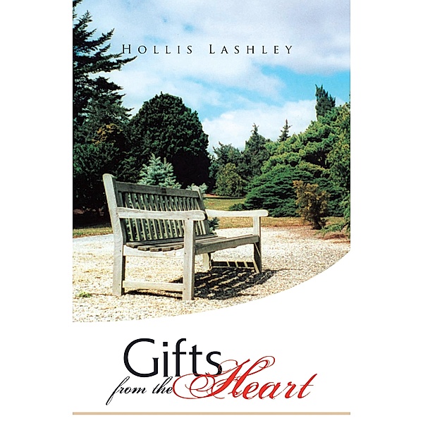 Gifts from the Heart, Hollis Lashley