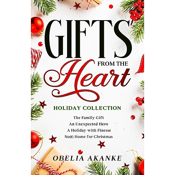 Gifts from the Heart: Holiday Collection, Obelia Akanke