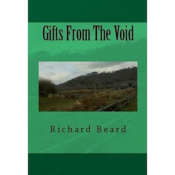 Gifts From The Void / Richard Beard, Richard Beard