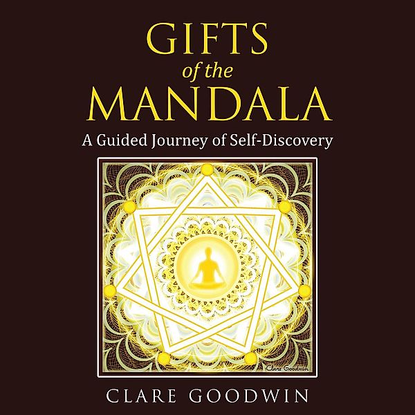 Gifts of the Mandala, Clare Goodwin