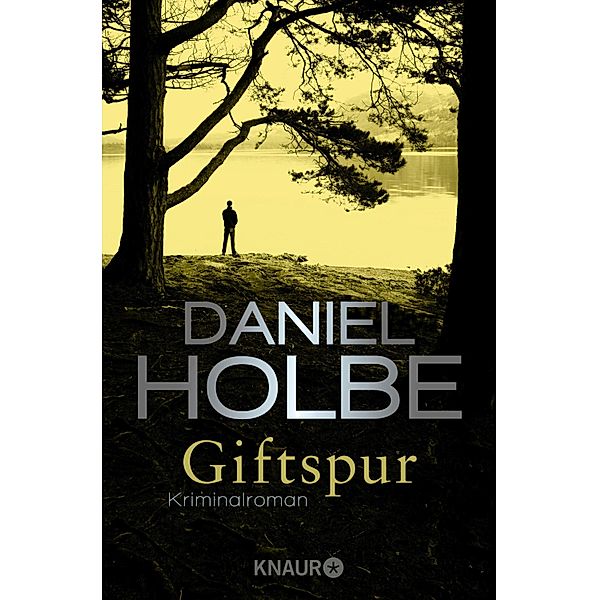 Giftspur / Sabine Kaufmann Bd.1, Daniel Holbe