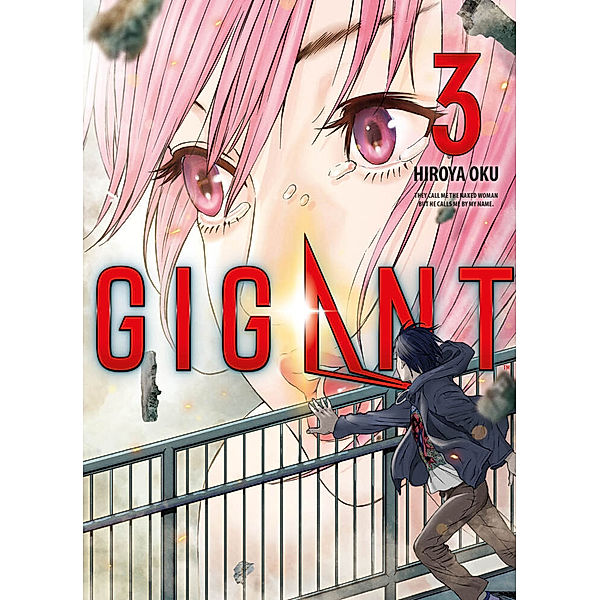 Gigant Bd.3, Hiroya Oku