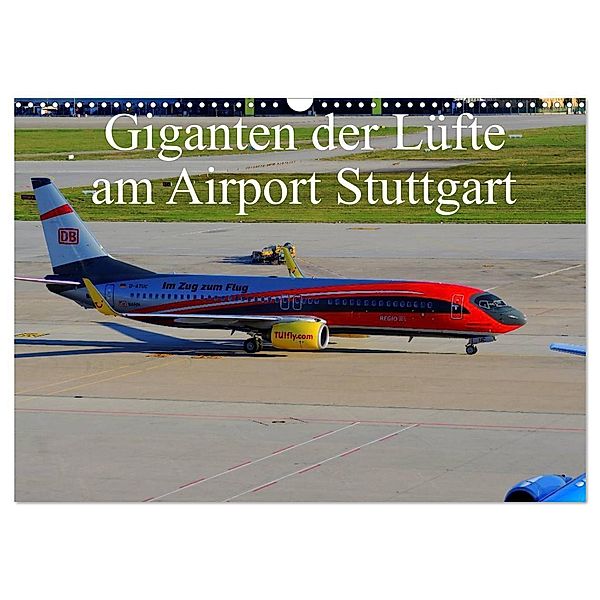 Giganten der Lüfte am Airport Stuttgart (Wandkalender 2024 DIN A3 quer), CALVENDO Monatskalender, Thomas Heilscher