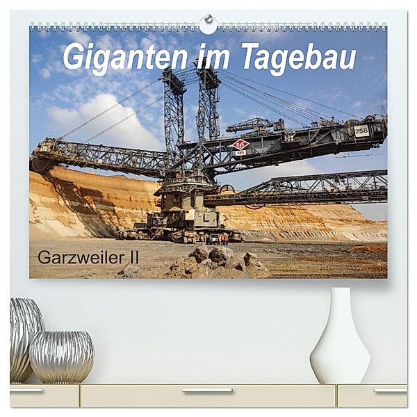Giganten im Tagebau Garzweiler II (hochwertiger Premium Wandkalender 2024 DIN A2 quer), Kunstdruck in Hochglanz, Daniela Tchinitchian