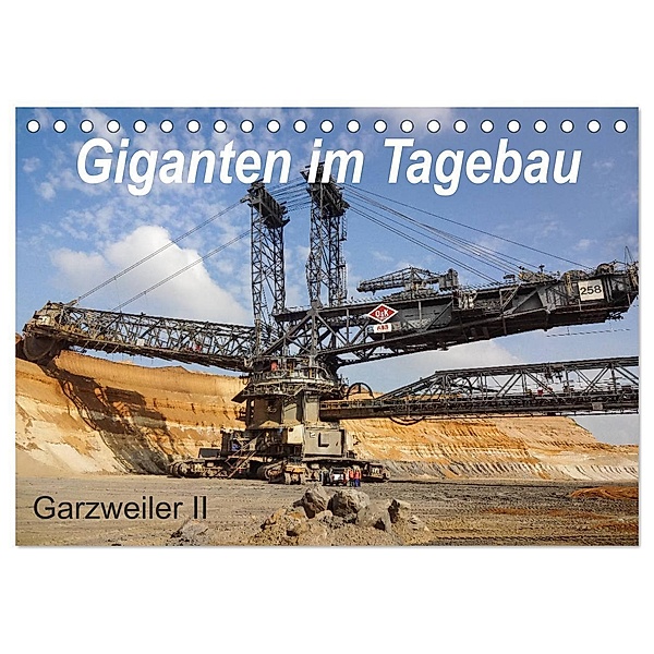 Giganten im Tagebau Garzweiler II (Tischkalender 2024 DIN A5 quer), CALVENDO Monatskalender, Daniela Tchinitchian
