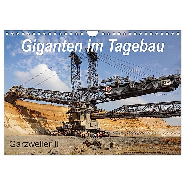 Giganten im Tagebau Garzweiler II (Wandkalender 2024 DIN A4 quer), CALVENDO Monatskalender, Daniela Tchinitchian